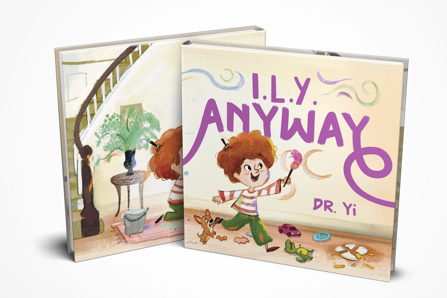 I.L.Y. Anyway picture book cover showing a playful child painting on walls with a puppy, illustrated in watercolor style